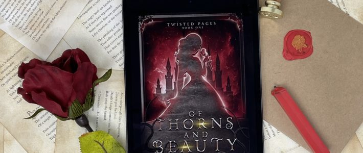 Of Thorns and Beauty Review